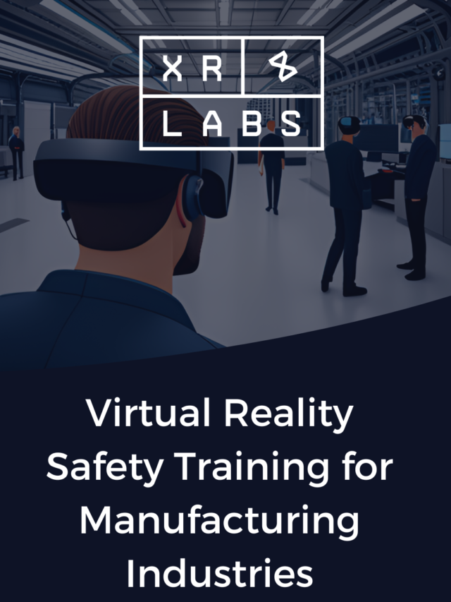 Virtual Reality Safety Training Simulator For Manufacturing Industries